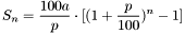 \[ S_n = \frac{100a}{p} \cdot [(1+\frac{p}{100})^n-1] \]